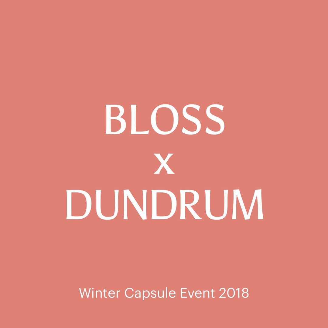 Bloss Dundrum Winter Capsule Event 2018 poster